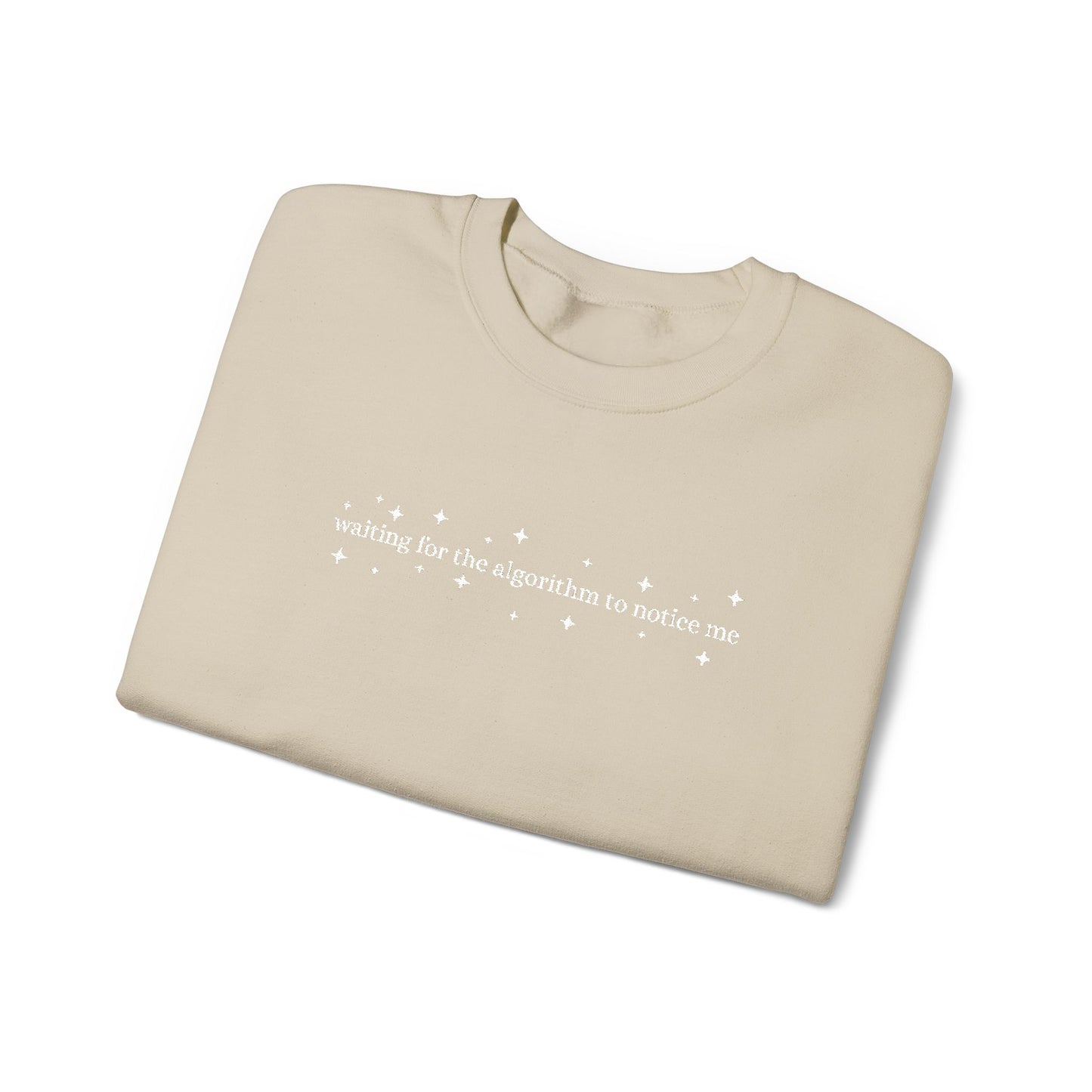 Waiting for the Algorithm to Notice Me Embroidered Sweatshirt