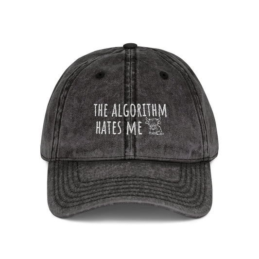 The Algorithm Hates Me Embroidered Hat
