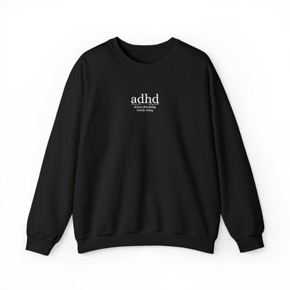 ADHD - Always Dreaming Embroidered Sweatshirt
