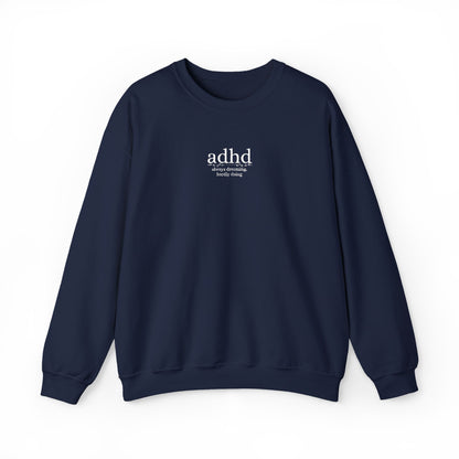 ADHD - Always Dreaming Embroidered Sweatshirt
