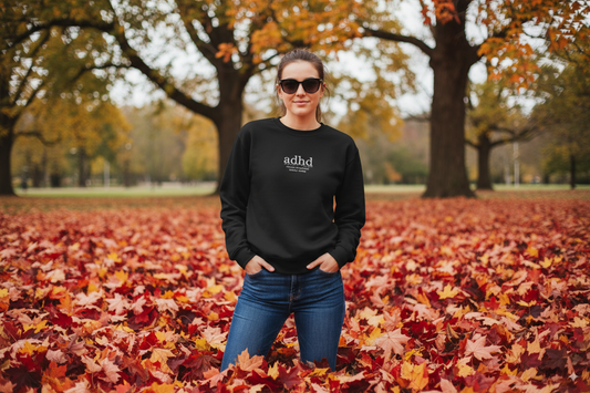 ADHD - Always Dreaming Embroidered Sweatshirt