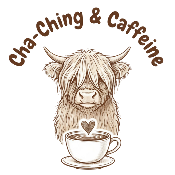 Cha-Ching & Caffeine